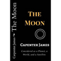 The Moon: Considered as a Planet, a World, and a Satellite - Paperback