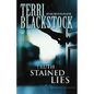 The Truth Stained Lies: A Gripping Christian Suspense Novel of Family, Faith, and Deception - Paperback