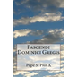 Pascendi Dominici Gregis - Paperback