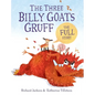 The Three Billy Goats Gruff--The Full Story - Hardcover