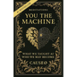 You, the Machine - Paperback