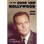 On the Good Ship Hollywood - Paperback