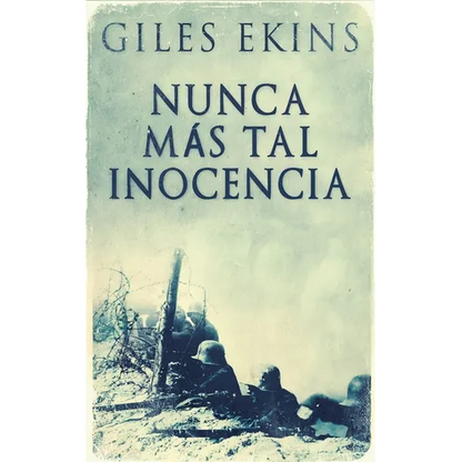 Nunca Más Tal Inocencia - Paperback