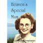 Heaven's Special Mum - Paperback