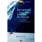 Journeys Through the Inside Passage: Seafaring Adventures Along the Coast of British Columbia and Alaska - Paperback