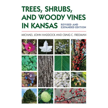 Trees, Shrubs, and Woody Vines in Kansas - Paperback