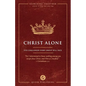 Christ Alone: Five Challenges Every Group Will Face - Paperback