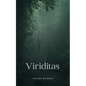 Viriditas - Paperback