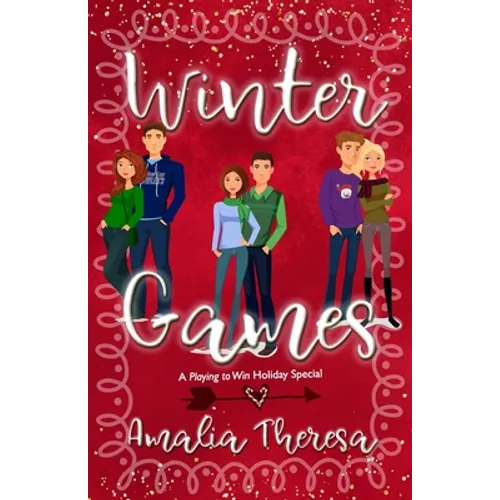 Winter Games: A Playing to Win Holiday Special - Paperback