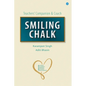 SMILING CHALK Teachers' (Companion and Coach) - Paperback