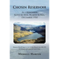 Chosin Reservoir: As I Remember Koto-Ri Pass, North Korea, December 1950 - Paperback
