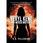 Beryl Kent and Mixed Motives - Hardcover