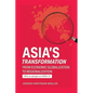 Asia's Transformation: From Economic Globalization to Regionalization - Paperback