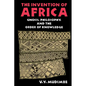 Invention of Africa: Gnosis, Philosophy, and the Order of Knowledge - Paperback