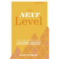 The Next Level, 3rd Edition: What Insiders Know about Executive Success - Hardcover