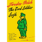 The Good Soldier Svejk and His Fortunes in the World War: Translated by Cecil Parrott. with Original Illustrations by Josef Lada. - Paperback