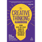 The Creative Thinking Handbook: Your Step-By-Step Guide to Problem Solving in Business - Hardcover