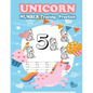 Unicorn Number Tracing Practice: Number Tracing Book, Practice For Kids, Ages 3-5, Number Writing Practice - Paperback