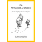 The Wisdom of Pooh: Timeless Insights for Success & Happiness - Paperback