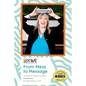 From Mess to Message: Ten Steps for Writing Your Book - Paperback