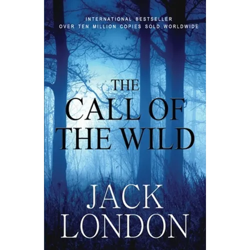 The Call of the Wild: Student Edition - Paperback