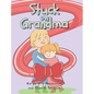 Stuck on Grandma - Hardcover