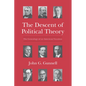 The Descent of Political Theory: The Genealogy of an American Vocation - Paperback