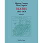 Monroe County, West Virginia Deaths, 1853-1870, Volume 1 - Paperback
