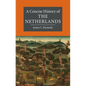 A Concise History of the Netherlands - Paperback