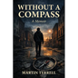 Without A Compass - Paperback