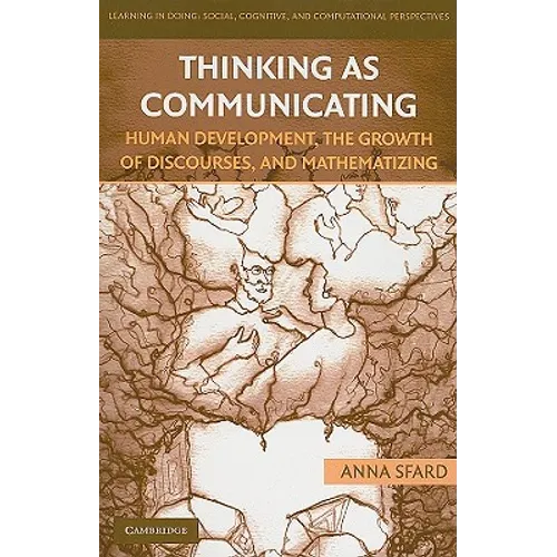 Thinking as Communicating: Human Development, the Growth of Discourses, and Mathematizing - Paperback