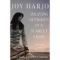 Weaving Sundown in a Scarlet Light: Fifty Poems for Fifty Years - Hardcover
