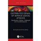 Distributed Denial of Service (Ddos) Attacks: Classification, Attacks, Challenges and Countermeasures - Paperback