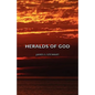 Heralds of God - Paperback