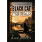 Black Cat White Paws: A Maggie Dahl Mystery - Paperback
