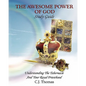 The Awesome Power of God Study Guide: Understanding The Tabernacle And Your Royal Priesthood - Paperback
