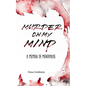 Murder on my Mind: A Memoir of Menopause - Paperback