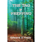 The Tao of Prepping - Paperback