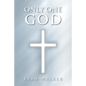 Only One God - Paperback