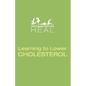 Learning to Lower CHOLESTEROL - Paperback