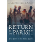 Return to the Parish: The Pastor in the Public Square - Paperback