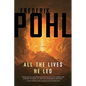 All the Lives He Led - Paperback