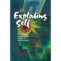 The Exploding Self: The Creative and Destructive Nucleus of the Personality - Paperback