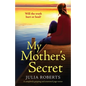 My Mother's Secret: A completely gripping and emotional page-turner - Paperback