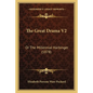 The Great Drama V2: Or The Millennial Harbinger (1878) - Paperback
