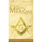 The Secrets of Morals and Dogma by Albert Pike - Hardcover
