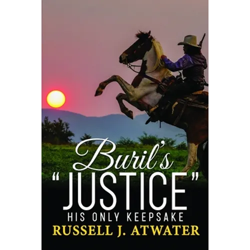 Buril's "Justice": His Only Keepsake - Paperback