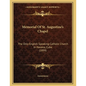 Memorial Of St. Augustine's Chapel: The Only English Speaking Catholic Church In Havana, Cuba (1899) - Paperback