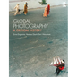 Global Photography: A Critical History - Paperback