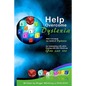 Help Overcome Dyslexia: How I escaped my world of Dyslexia - Paperback
